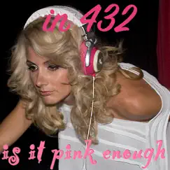 Is It Pink Enough in 432 - EP by Al3xandrova album reviews, ratings, credits