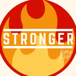 Stronger - Single by Jerry Fee album reviews, ratings, credits