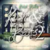 Kush & Beats Vol. 2 album lyrics, reviews, download
