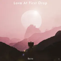 Love At First Drop Song Lyrics