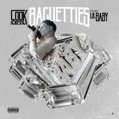 Baguetties (feat. Lil Baby) - Single by Cook Mgm album reviews, ratings, credits