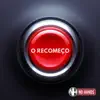 O Recomeço - Single album lyrics, reviews, download