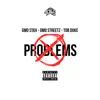 No Problems (feat. GMO Streetz & TOB Duke) - Single album lyrics, reviews, download