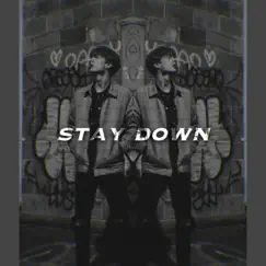 Stay Down - Single by Ellis Graham album reviews, ratings, credits