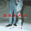 Drama - Single album lyrics, reviews, download