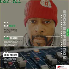 Look Closer - Single by DOC-ILL album reviews, ratings, credits