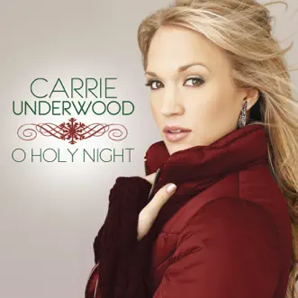 O Holy Night - Single by Carrie Underwood album download