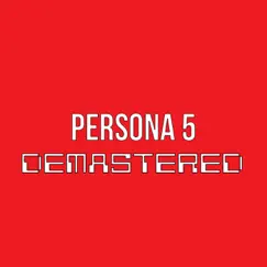 Persona 5 Demastered - Single by Chippy Bits album reviews, ratings, credits