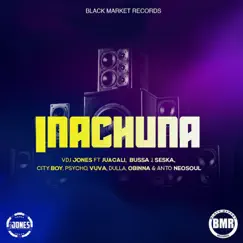 Inachuna (feat. Juacali, Bussa J, Seska, City Boy, Psycho, VUVA, Dulla, Obinna & Anto Neosoul) Song Lyrics