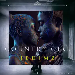 Country Girl - Single by Jedimz album reviews, ratings, credits