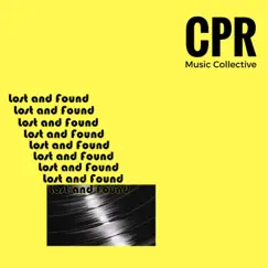 Lost and Found by CPR Music Collective album reviews, ratings, credits