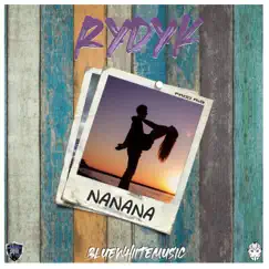 NaNaNa - Single by Rydyk album reviews, ratings, credits