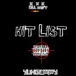 Hit List - Single by Yungemmy album reviews, ratings, credits