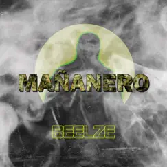 Mañanero - Single by Beelze album reviews, ratings, credits