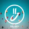 Fun Times - Single album lyrics, reviews, download