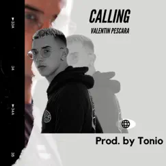 Calling - Single by Valentin Pescara album reviews, ratings, credits