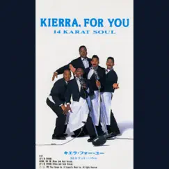 KIERRA, FOR YOU - EP by 14 Karat Soul album reviews, ratings, credits