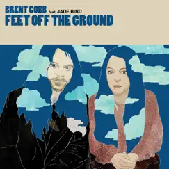Feet Off the Ground (feat. Jade Bird) Song Lyrics