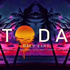 Toda (feat. Alex Fnix, Rico Santana & Chaplin Rasta Man) - Single by Mac Byan album reviews, ratings, credits
