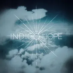 Indigo Hope, Pt. 3 Song Lyrics