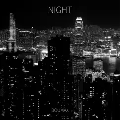 Night - Single by Boumax album reviews, ratings, credits