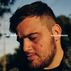 Count On You - Single by Shaun Farrugia album reviews, ratings, credits