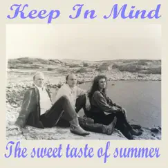 The Sweet Taste of Summer (Radio Edit) - Single by Keep In Mind album reviews, ratings, credits