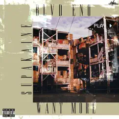 Want More (feat. Supakaine) - Single by Blvd Eno album reviews, ratings, credits