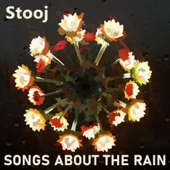 Songs About the Rain by Stooj album reviews, ratings, credits