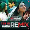 Tum Hi Aana Remix - Single album lyrics, reviews, download