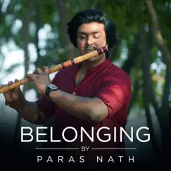 Belonging - Single by Paras Nath album reviews, ratings, credits