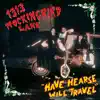 Have Hearse Will Travel album lyrics, reviews, download