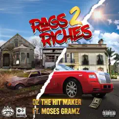 Rags 2 Riches (feat. Moses Gramz) Song Lyrics