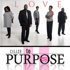 Love - EP by Called to Purpose album reviews, ratings, credits