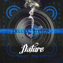 Target Practice (Deluxe Edition) by Nature album reviews, ratings, credits