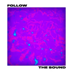 Follow the Sound - Single by Fehdah, David Kitt & Kean Kavanagh album reviews, ratings, credits