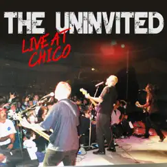 Live at Chico - EP by The Uninvited album reviews, ratings, credits