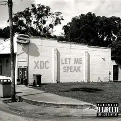 Let Me Speak - Single by XDC album reviews, ratings, credits