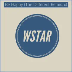 Be Happy (The different remix) - Single by William Star album reviews, ratings, credits