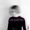 Concentration - EP album lyrics, reviews, download