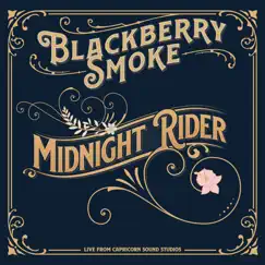 Midnight Rider - Single by Blackberry Smoke album reviews, ratings, credits