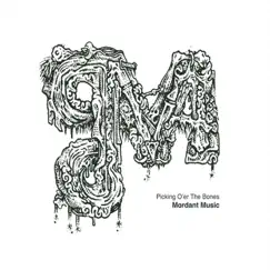 Picking O'er the Bones by Shackleton, Mordant Music & Vindicatrix album reviews, ratings, credits