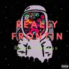 Really Frontin' - Single album lyrics, reviews, download