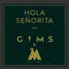 Hola Señorita - Single album lyrics, reviews, download