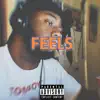 Feels - Single album lyrics, reviews, download