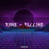 Falling (Extended Mix) - Single album lyrics, reviews, download