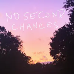 No Second Chances Song Lyrics
