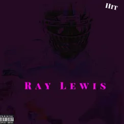 Ray Lewis - Single by Hit album reviews, ratings, credits