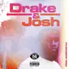 Drake & Josh (feat. Ty Thom) - Single album lyrics, reviews, download