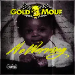 No Warning by Goldmouf album reviews, ratings, credits